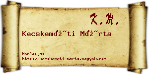 Kecskeméti Márta névjegykártya