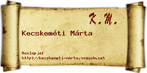 Kecskeméti Márta névjegykártya